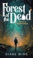 Diane Wing - Forest of the Dead, Inbunden