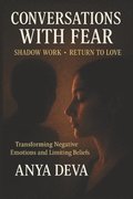 Conversations with Fear