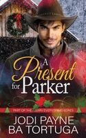 Jodi Payne, Tortuga - Present for Parker, Häftad