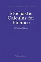 Stochastic Calculus for Finance : A Practical Guide