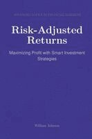 Risk-Adjusted Returns : Maximizing Profit with Smart Investment Strategies