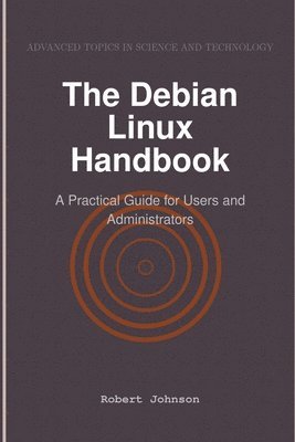 Robert Johnson - Debian Linux Handbook, Häftad