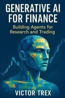 Victor Trex - Generative AI for Finance, Häftad