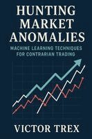 Victor Trex - Hunting Market Anomalies, Häftad