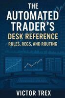 Victor Trex - Automated Trader's Desk Reference, Häftad