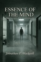 Johnathan P Blackwell - Essence of the Mind, Häftad