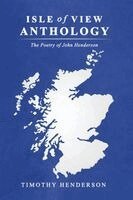 Timothy Henderson - Isle of View Anthology, Häftad