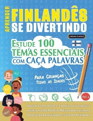 Linguas Classics - Aprender Finlandês Se Divertindo! - Para Crianças, Häftad