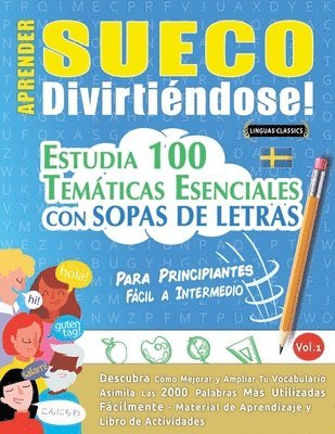 Linguas Classics - Aprender Sueco Divirtiéndose! - Para Principiantes, Häftad