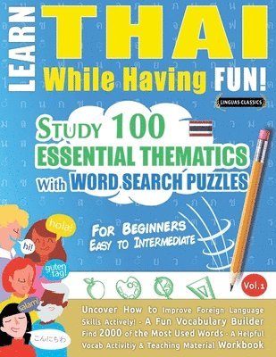 Linguas Classics - Learn Thai While Having Fun! - For Beginners, Häftad