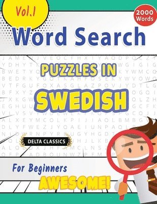 Word Search Puzzles in Swedish for Beginners - Awesome! Vol.1 - Delta Classics