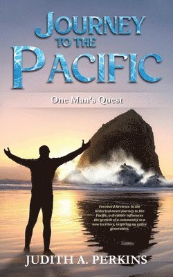 Judith A Perkins - Journey to the Pacific, Häftad. Tillgänglighet: Lägg i varukorg