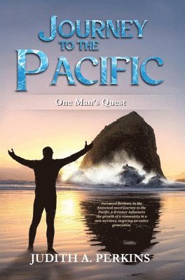 Judith A Perkins - Journey to the Pacific, Inbunden. Tillgänglighet: Lägg i varukorg