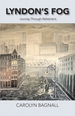 Carolyn Bagnall - Lyndon's Fog, Häftad. Tillgänglighet: Lägg i varukorg