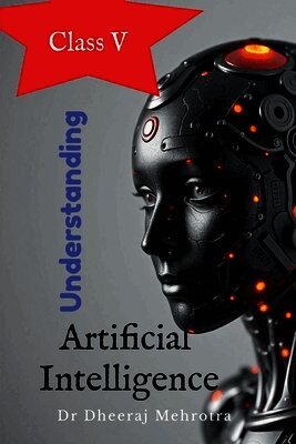 Understanding Artificial Intelligence Class V