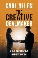 Carl Allen - Creative Dealmaker, Häftad