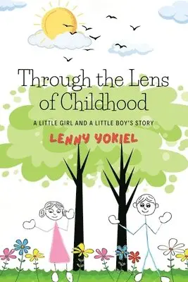 Lenny Yokiel - Through the Lens of Childhood, Häftad. Tillgänglighet: Lägg i varukorg