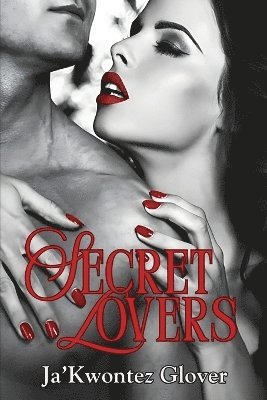 Ja'kwontez Glover - Secret Lovers, Häftad
