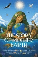 Deborah Mathias - Story of Mother Earth, Häftad. Tillgänglighet: Lägg i varukorg