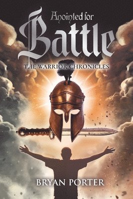 Bryan Porter - Anointed For Battle, Häftad