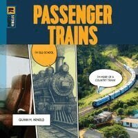 Quinn M. Arnold - Passenger Trains, Häftad
