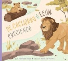 Bridget Heos - del Cachorro Al León: Creciendo, Häftad. Tillgänglighet: Lägg i varukorg