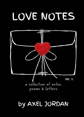 Axel Jordan - Love Notes, Häftad. Tillgänglighet: Lägg i varukorg