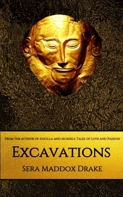 Sera Maddox Drake - Excavations, E-bok
