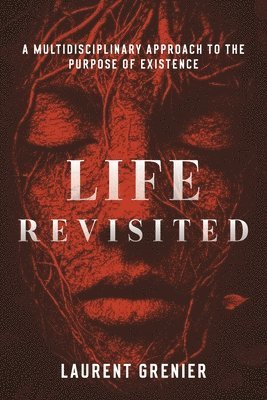 Laurent Grenier - Life Revisited, Häftad