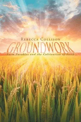 Rebecca Collison - Groundwork, Häftad. Tillgänglighet: Tillfälligt slut