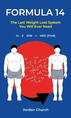 Jordan Church - Formula 14, The Last Weight Loss Book You Will Ever Need, Inbunden