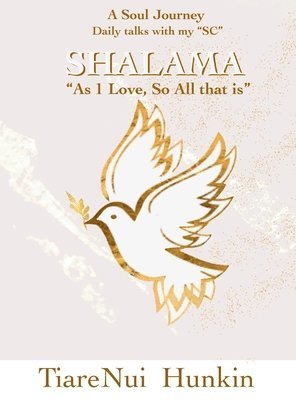 Tiarenui Hunkin - Shalama, Inbunden