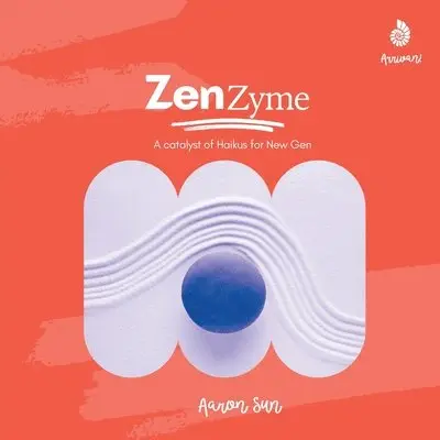 Aaron Sun - Zenzyme, Häftad. Tillgänglighet: Lägg i varukorg