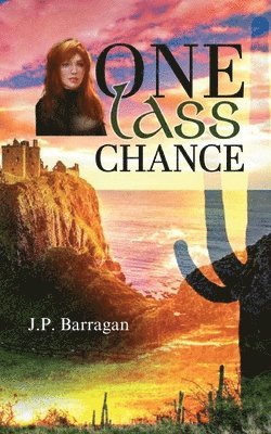 J P Barragan - One Lass Chance, Häftad