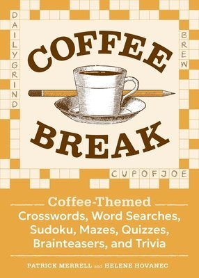 Helene Hovanec, Patrick Merrell - Coffee Break, Häftad