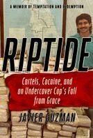 Javier Guzman - Riptide, Inbunden