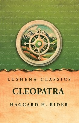 Haggard H Rider - Cleopatra, Häftad. Tillgänglighet: Lägg i varukorg