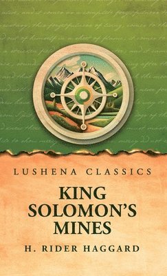 H Rider Haggard - King Solomon's Mines, Inbunden