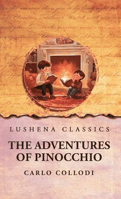 Carlo Collodi - Adventures of Pinocchio, Inbunden