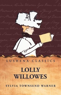 Sylvia Townsend Warner - Lolly Willowes, Häftad