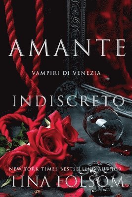Tina Folsom - Amante Indiscreto, Häftad