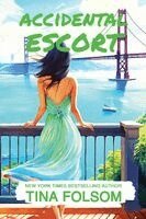 Tina Folsom - Accidental Escort, Häftad