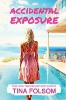 Tina Folsom - Accidental Exposure, Häftad