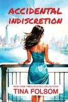 Tina Folsom - Accidental Indiscretion, Häftad