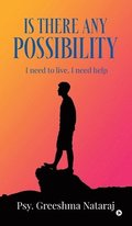 Is There Any Possibility