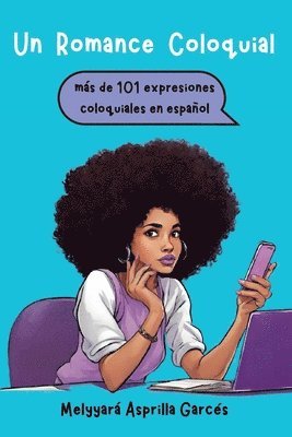 Melyyara Asprilla Garces - Romance Coloquial, Häftad