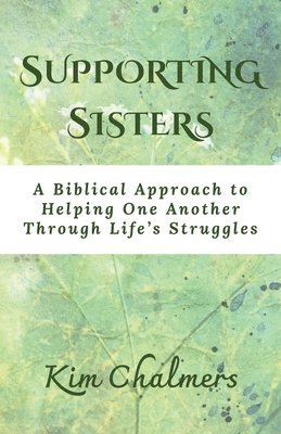 Kim Chalmers - Supporting Sisters, Häftad