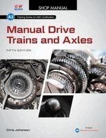 Chris Johanson - Manual Drive Trains and Axles, Shop Manual, Häftad