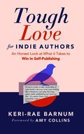 Tough Love for Indie Authors