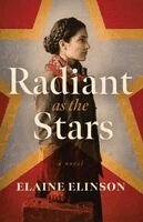 Elaine Elinson - Radiant as the Stars, Häftad. Tillgänglighet: Lägg i varukorg
